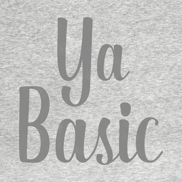 Ya Basic - The Good Place by nerdydesigns